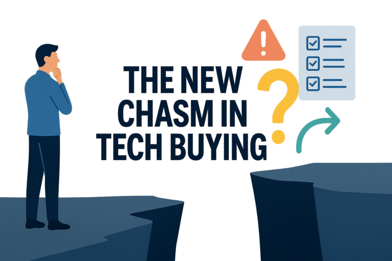The New Chasm in Tech Buying — Why Most SaaS GTM Strategies Fail to Convert Buyers